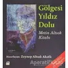 Gölgesi Yıldız Dolu - Metin Altıok - Doğan Kitap