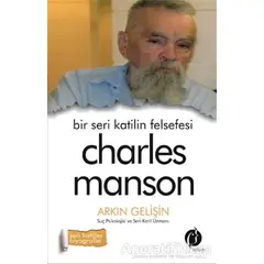 Bir Seri Katilin Felsefesi - Charles Manson - Charles Manson - Herdem Kitap