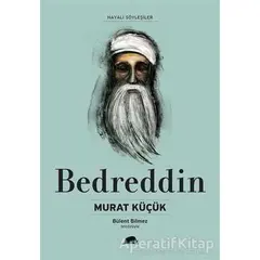 Bedreddin - Murat Küçük - Kolektif Kitap