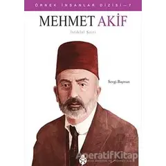 Mehmet Akif - Sevgi Başman - Uğurböceği Yayınları