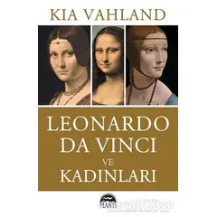 Leonardo Da Vinci ve Kadınları - Kia Vahland - Martı Yayınları