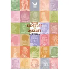 Tarihi Liderler ve Aşkları - Özcan Erdoğan - İkaros Yayınları