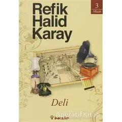 Deli - Refik Halid Karay - İnkılap Kitabevi