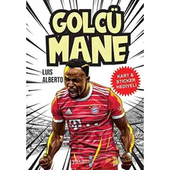 Golcü Mane - Luİs Alberto - Yakamoz Yayınevi