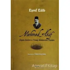 Mehmed Akif - Eşref Edib - Beyan Yayınları