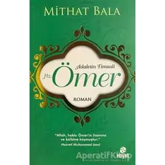 Adaletin Timsali Hz. Ömer - Mithat Bala - Hayat Yayınları