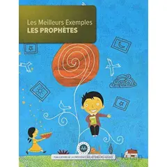 Les Meilleurs Exemples Les Prophetes (En Güzel Örnek Peygamberler) Fransızca