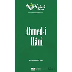 Nebevi Varisler 80 Ahmed-i Hani - Abdulcebbar Kavak - Siyer Yayınları