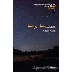 Hz. Hatice - Adem Apak - Beyan Yayınları