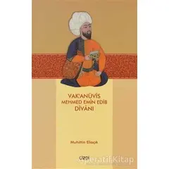 Vak’anüvis Mehmed Emin Edib Divanı - Muhittin Eliaçık - Çizgi Kitabevi Yayınları