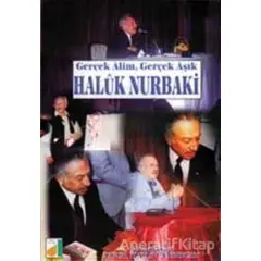 Gerçek Alim Gerçek Aşık - Uğur İlyas Canbolat - Damla Yayınevi