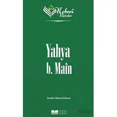 Nebevi Varisler 28 Yahya B. Main - Serdar Murat Gürses - Siyer Yayınları