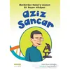 Aziz Sancar - İrem Savcı Köroğlu - Kaknüs Yayınları