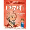 Cezeri - İlk Robotun Mucidi - Cezmi Ersöz - Dokuz Çocuk