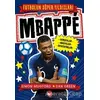 Mbappe - Futbolun Süper Yıldızları - Simon Mugford - Beyaz Balina Yayınları