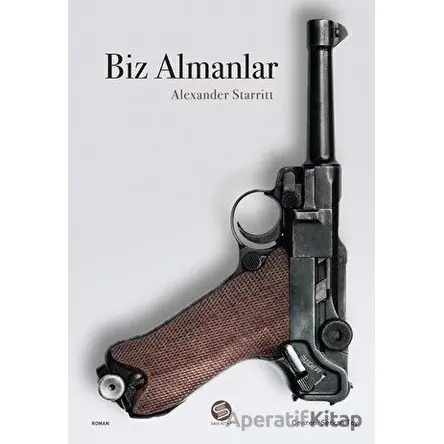 Biz Almanlar - Alexander Starritt - Sahi Kitap