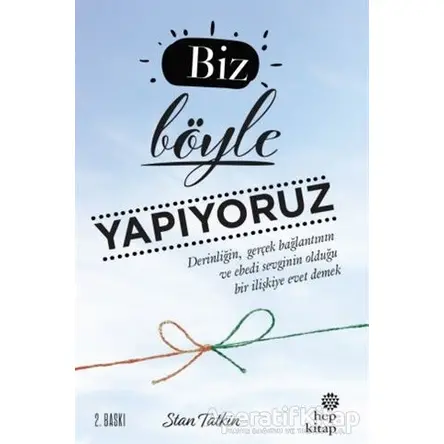 Biz Böyle Yapıyoruz - Stan Tatkin - Hep Kitap