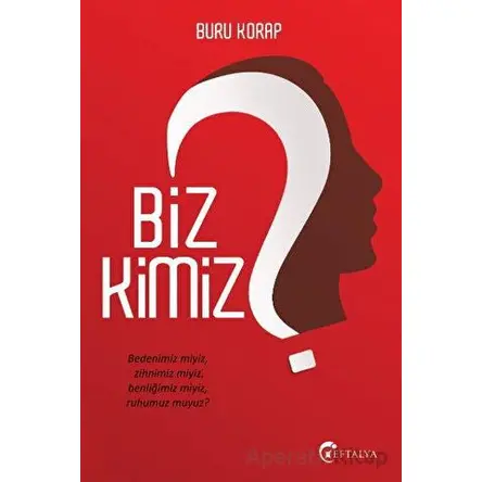 Biz Kimiz? - Buru Korap - Eftalya Kitap