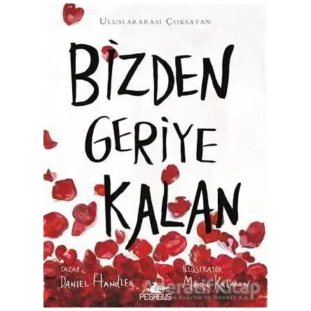 Bizden Geriye Kalan - Daniel Handler - Pegasus Yayınları