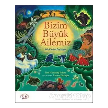 Bizim Büyük Ailemiz - Lisa Westberg Peters - Nesin Yayınevi