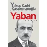 Yaban - Yakup Kadri Karaosmanoğlu - İletişim Yayınevi