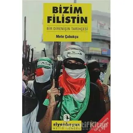 Bizim Filistin - Mete Çubukçu - Metis Yayınları