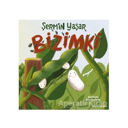 Bizimki - Şermin Yaşar - Doğan Egmont Yayıncılık