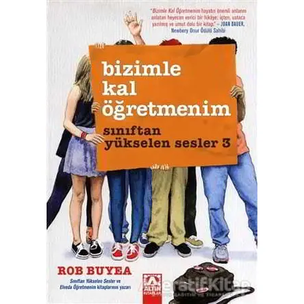 Bizimle Kal Öğretmenim - Sınıftan Yükselen Sesler 3 - Saving Mr. Terupt - Altın Kitaplar