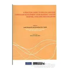 A Practical Guide To English Language Curruculum Developmet in An Academic Context: Creating, Vitali