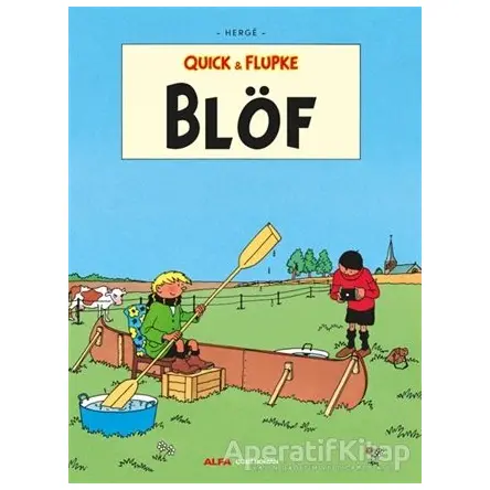 Blöf - Quick ve Flupke - Herge - Alfa Yayınları