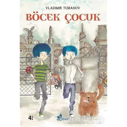 Böcek Çocuk - Vladimir Tumanov - Çınar Yayınları