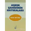 Asrın Şahidinin Hatıraları - Malik Bin Nebi - Boğaziçi Yayınları