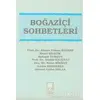 Boğaziçi Sohbetleri - Necat Birinci - Boğaziçi Yayınları