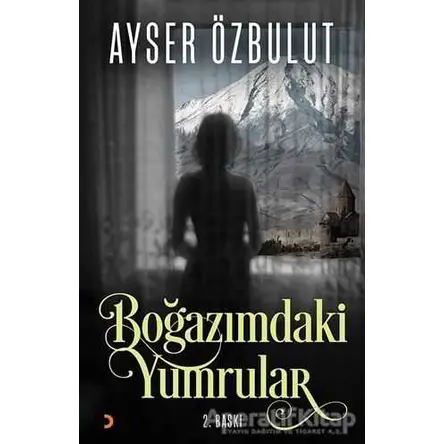 Boğazımdaki Yumrular - Ayser Özbulut - Cinius Yayınları