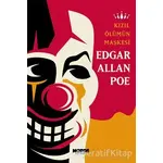 Kızıl Ölümün Maskesi - Edgar Allan Poe - Notos Kitap