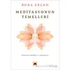 Meditasyonun Temelleri - Bora Ercan - Kolektif Kitap