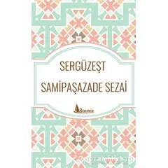 Sergüzeşt - Samipaşazade Sezai - Boramir Yayınları