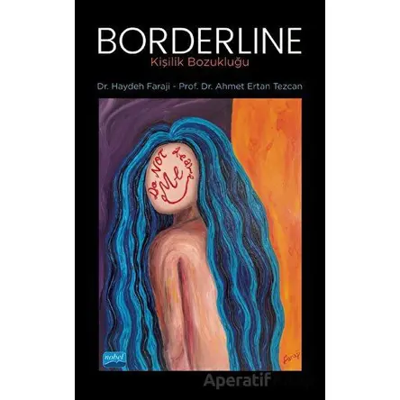 Borderline Kişilik Bozukluğu - Ahmet Ertan Tezcan - Nobel Akademik Yayıncılık