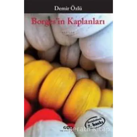 Borges’in Kaplanları - Demir Özlü - Yapı Kredi Yayınları