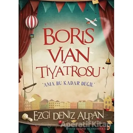 Boris Vian Tiyatrosu - Ezgi Deniz Alpan - Cinius Yayınları