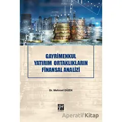 Gayrimenkul Yatırım Ortaklıkların Finansal Analizi - Mehmet Düzen - Gazi Kitabevi