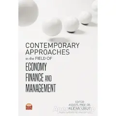 Contemporary Approaches in the Field of Economy Finance and Management