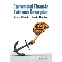 Davranışsal Finansta Yatırımcı Önyargıları - Engin Demirel - Alfa Yayınları