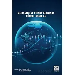 Muhasebe ve Finans Alanında Güncel Konular - Tayfun Çİçek - Gazi Kitabevi