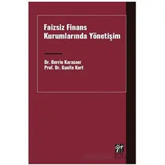 Faizsiz Finans Kurumlarında Yönetişim - Berrin Karacaer - Gazi Kitabevi