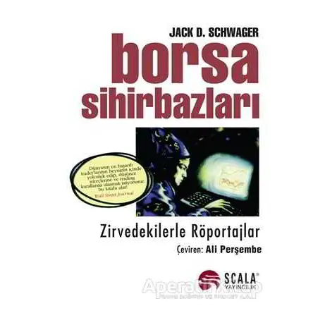 Borsa Sihirbazları - Jack D. Schwager - Scala Yayıncılık