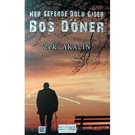 Boş Döner - Zeki Akalın - Melekler Yayıncılık