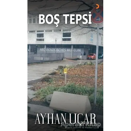 Boş Tepsi - Ayhan Uçar - Cinius Yayınları