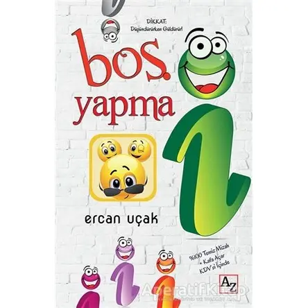 Boş Yapma - Ercan Uçak - Az Kitap