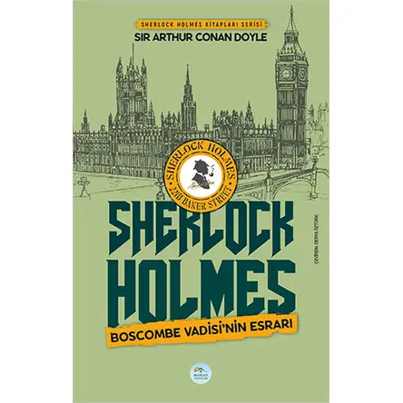 Boscombe Vadisinin Esrarı - Sherlock Holmes - Maviçatı Yayınları